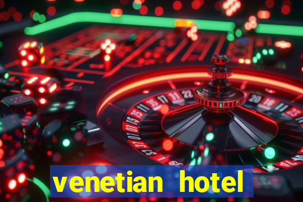 venetian hotel casino las vegas